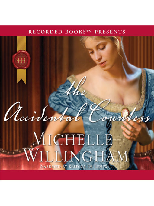 Title details for The Accidental Countess by Michelle Willingham - Wait list